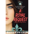 A Royal Request: A Clean Small Town Inspirational Romance Suspense