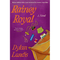 Rainey Royal (Deluxe Edition)
