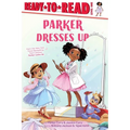 Parker Dresses Up: Ready-To-Read Level 1