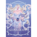 The Ice Queen and the Keeper of Death