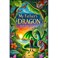 My Father's Dragon (Illustrated)