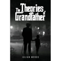 The Theories of Grandfather