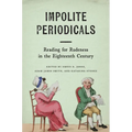 Impolite Periodicals: Reading for Rudeness in the Eighteenth Century