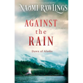 Against the Rain