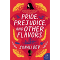 Pride, Prejudice, and Other Flavors