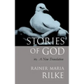 Stories of God: A New Translation