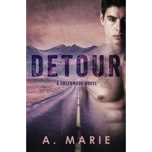 Detour: A Creekwood Novel