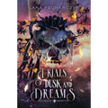 Trials of Dusk and Dreams