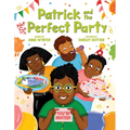 Patrick and the Not So Perfect Party