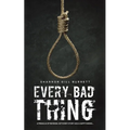 Every Bad Thing