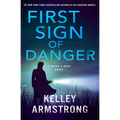 First Sign of Danger: A Haven's Rock Novel