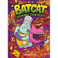 Cooking Contest! (Batcat Book #3): A Graphic Novel Volume 3