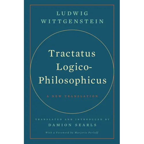 Tractatus Logico-Philosophicus: A New Translation