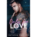 Only For Love: An opposites attract, friends to lovers, hockey romance. (Deluxe)