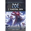 Zoe and the Thundering Snow: A Winter of Terror Graphic Novel