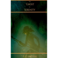 The Ghost of Serenity