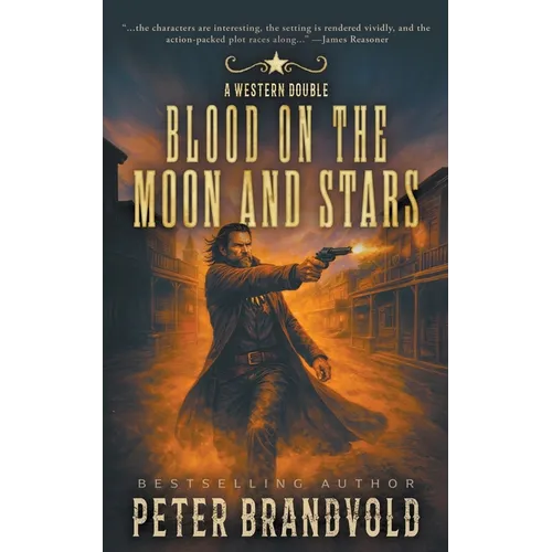 Blood on the Moon and Star: A Western Double