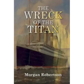 The Wreck of the Titan