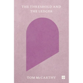 The Threshold and the Ledger