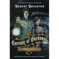 Current of Darkness: Desire and Deceit in the Gilded Age