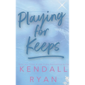 Playing for Keeps