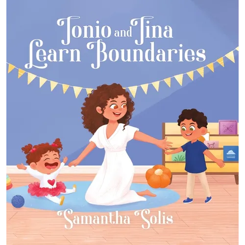 Tonio and Tina Learn Boundaries
