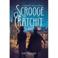 Scrooge and Cratchit Detectives: A Dickensian Christmas Mystery