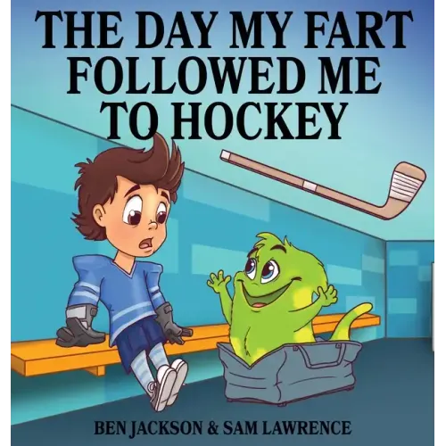 The Day My Fart Followed Me To Hockey