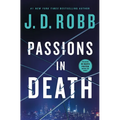 Passions in Death: An Eve Dallas Novel