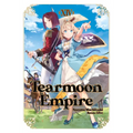 Tearmoon Empire: Volume 14 (Light Novel)