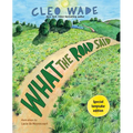 What the Road Said (Special Keepsake Edition)