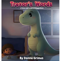 Trevor's Words: A little fear, a lot of imagination.