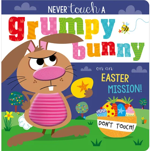 Never Touch a Grumpy Bunny!