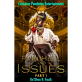 Pain, Hell, and Issues: Part 1