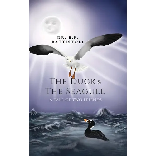The Duck & the Seagull: A Tale of Two Friends