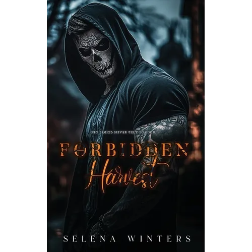 Forbidden Harvest: A Dark Taboo Romance