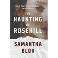 The Haunting of Rosehill: A Gothic Romance