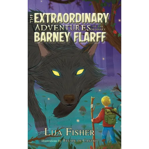 The Extraordinary Adventures of the Ordinary Barney Flarff