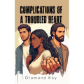 Complications of a Troubled Heart