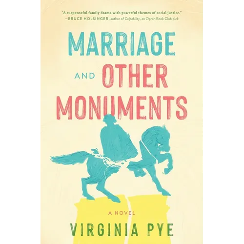 Marriage and Other Monuments