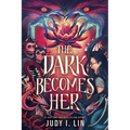Rick Riordan Presents: The Dark Becomes Her