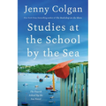 Studies at the School by the Sea: The Fourth School by the Sea Novel