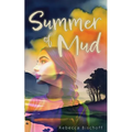 Summer of Mud