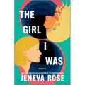 The Girl I Was (Deluxe Limited Edition): From the New York Times Bestselling Author of the Perfect Marriage