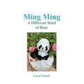 Ming Ming A Different Kind Of Bear