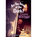 The Tale of the Twisted Toymaker (Are You Afraid of the Dark #2)