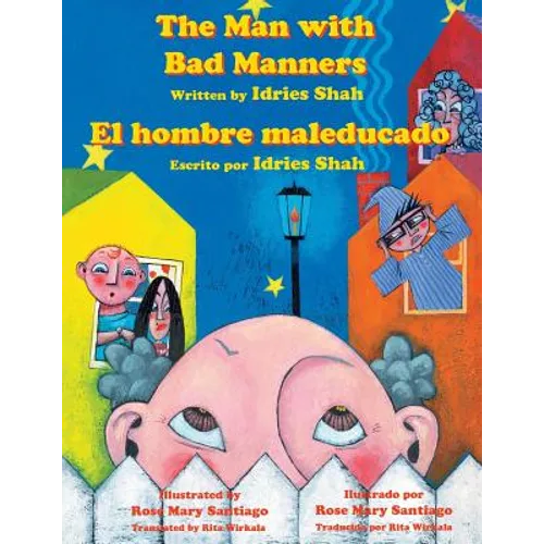 The Man with Bad Manners - El hombre maleducado: English-Spanish Edition