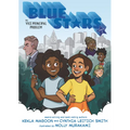 Blue Stars: Mission One: The Vice Principal Problem: A Graphic Novel
