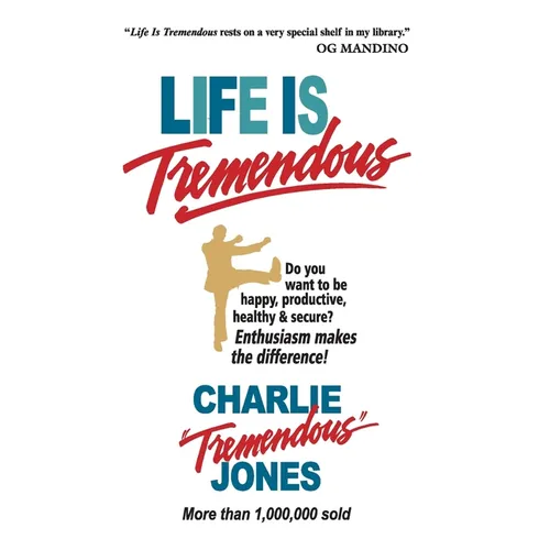 Life is Tremendous
