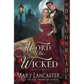 Word of the Wicked: A Victorian Historical Romance Mystery